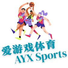爱游戏(ayx)中国体育官方版-爱游戏(ayx)中国体育最新